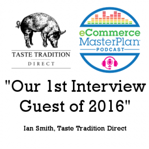 Ian Smith of Taste Tradition Direct