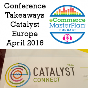 catalyst 2016 takeaways