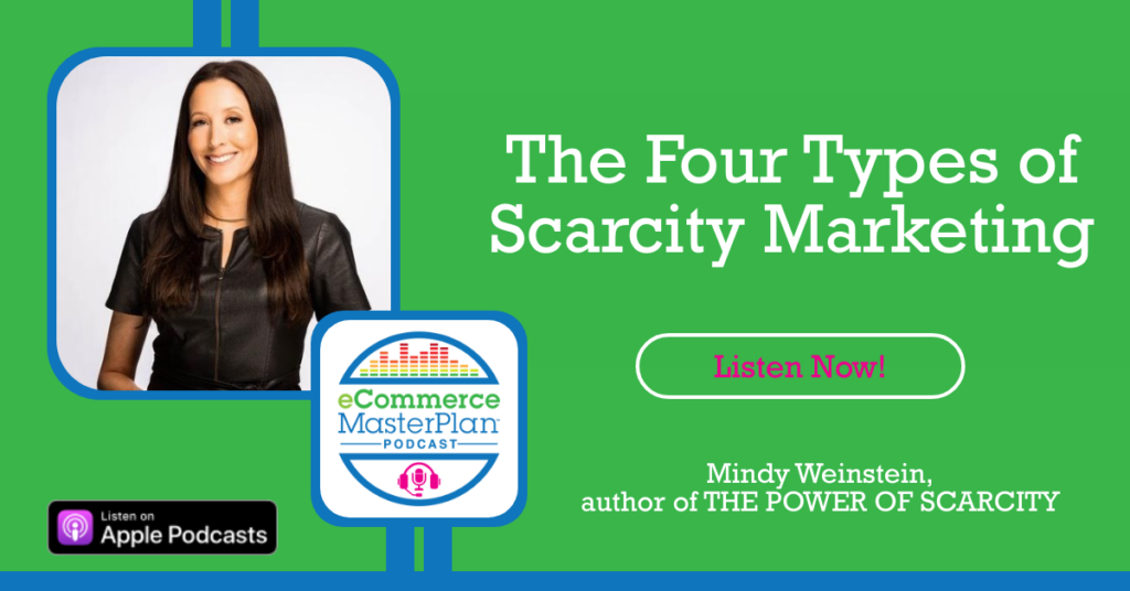 Mindy Weinstein author of THE POWER OF SCARCITY on eCommerce MasterPlan Podcast