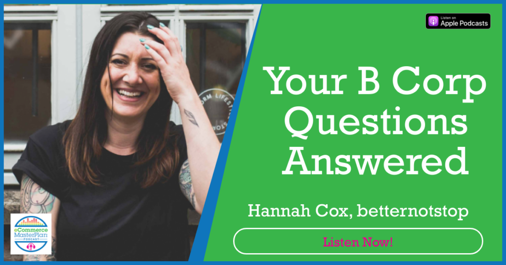 Hannah Cox betternnotstop on eCommerce MasterPlan Podcast