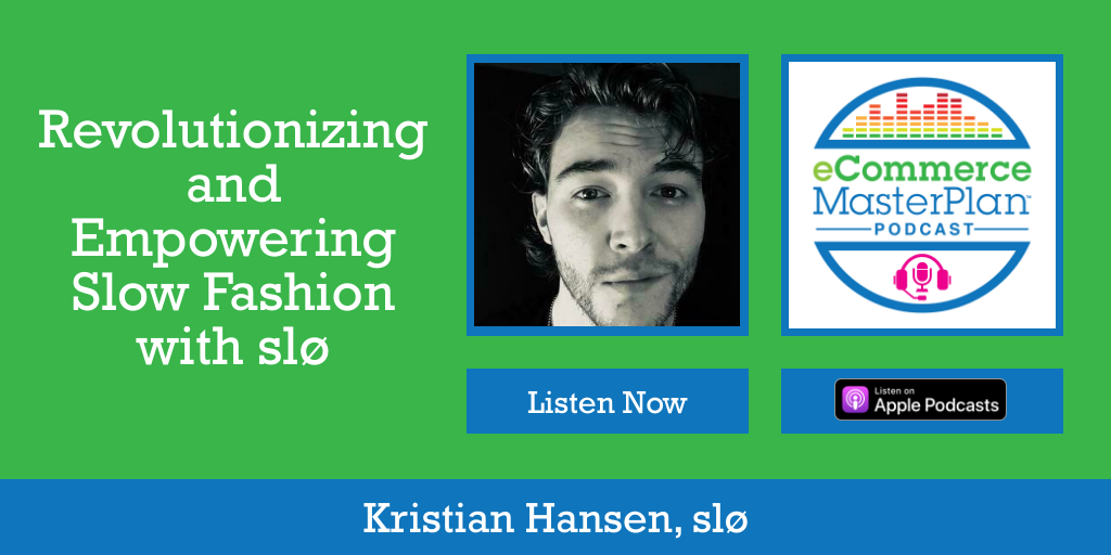 Kristian Hansen slø on eCommerce MasterPlan Podcast