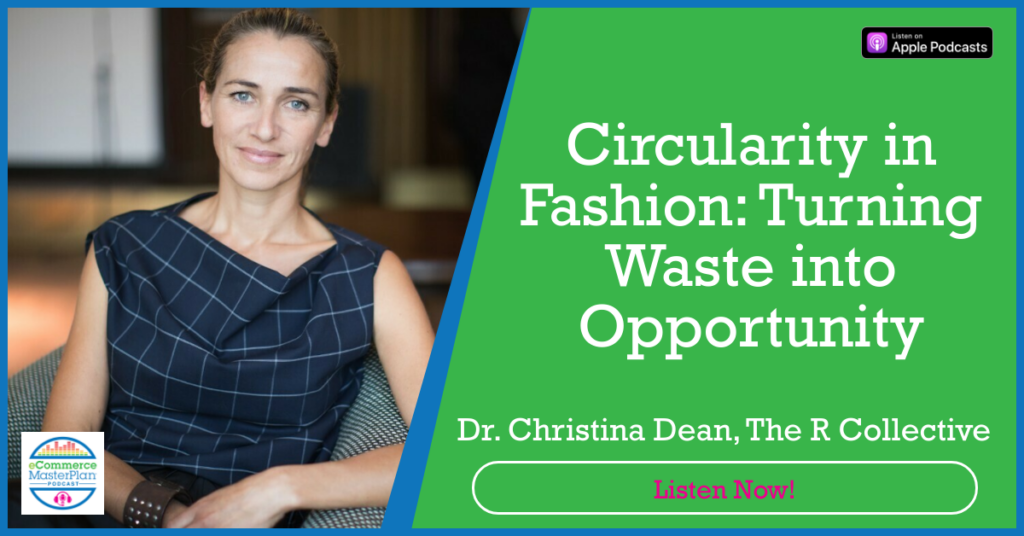 Dr. Christina Dean The R Collective on eCommerce MasterPlan Podcast